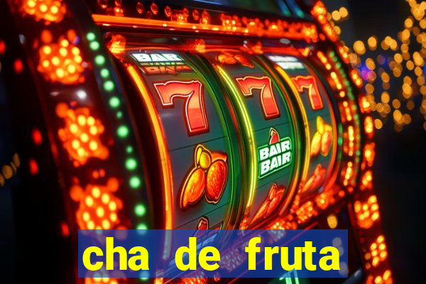 cha de fruta estrela stardew valley id 1.6